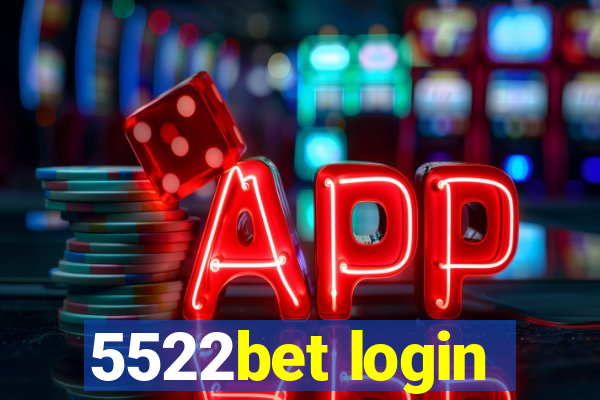 5522bet login